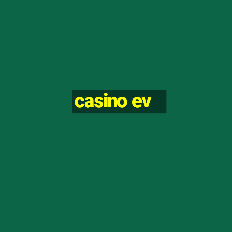 casino ev