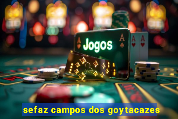 sefaz campos dos goytacazes