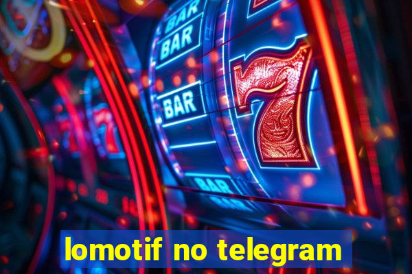 lomotif no telegram