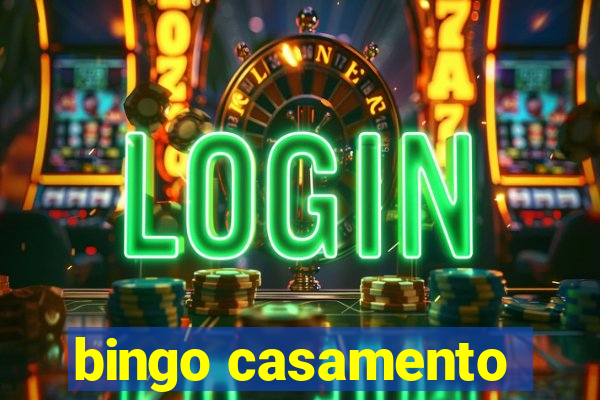 bingo casamento