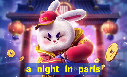 a night in paris slot oyunu