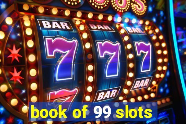 book of 99 slots