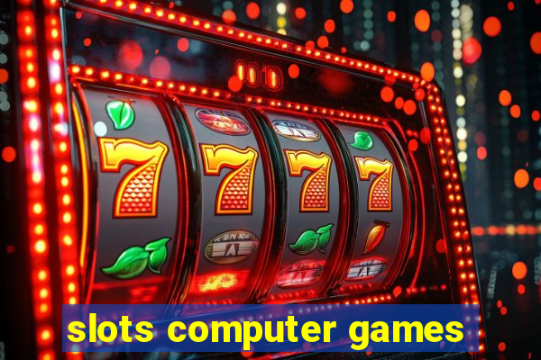 slots computer games