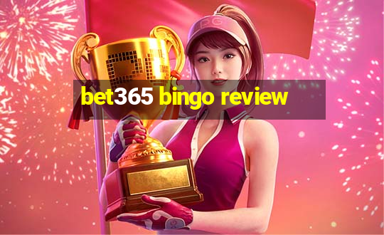 bet365 bingo review