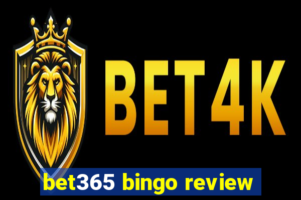 bet365 bingo review