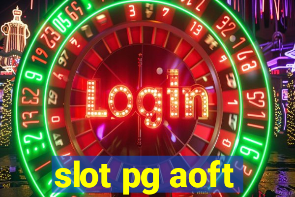 slot pg aoft