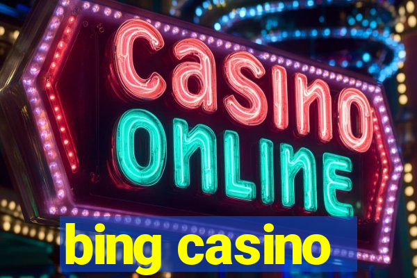 bing casino