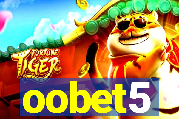 oobet5