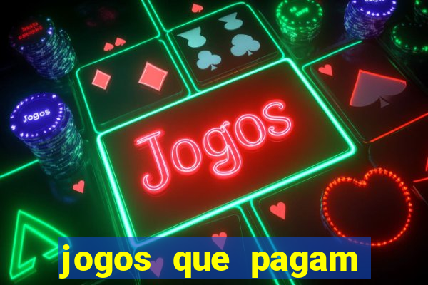 jogos que pagam para jogar de verdade