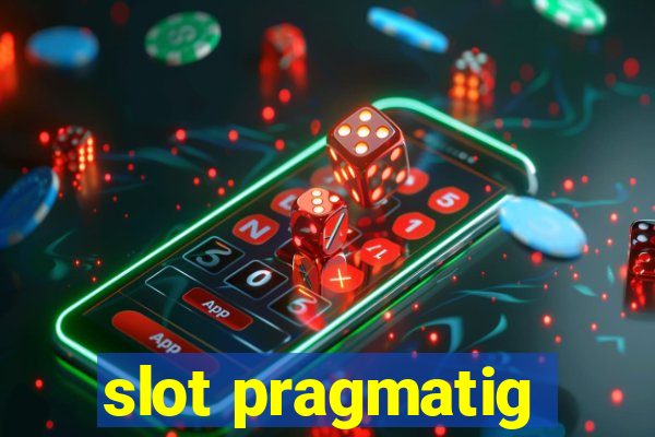 slot pragmatig