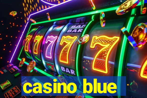 casino blue