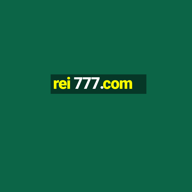 rei 777.com