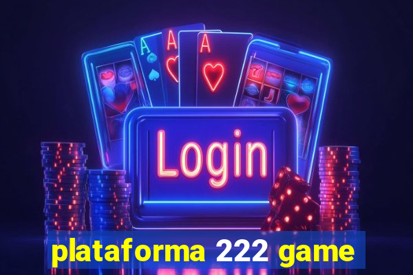 plataforma 222 game