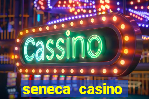 seneca casino niagara falls usa