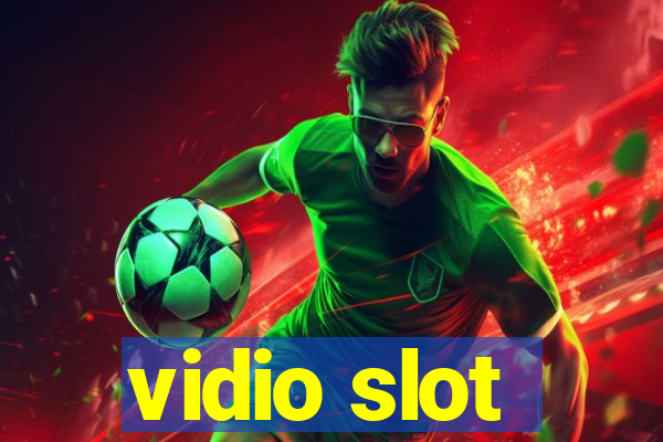 vidio slot