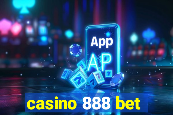 casino 888 bet