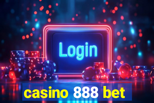 casino 888 bet