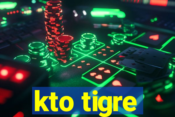 kto tigre