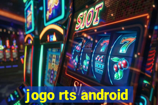 jogo rts android