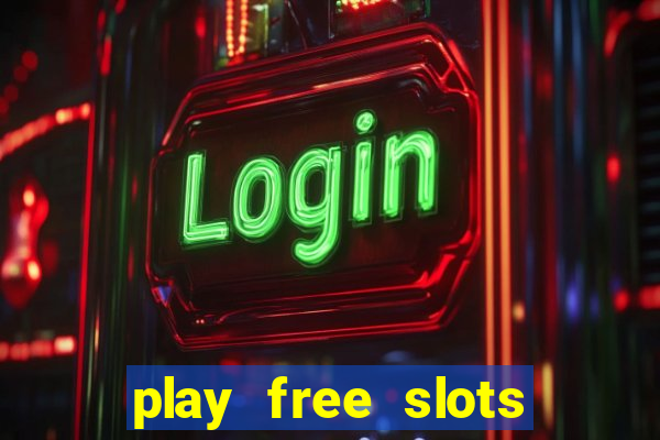 play free slots online without downloading