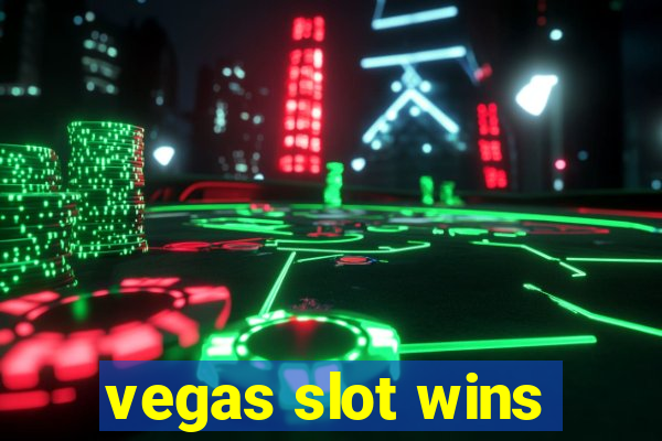 vegas slot wins