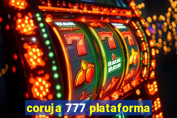 coruja 777 plataforma