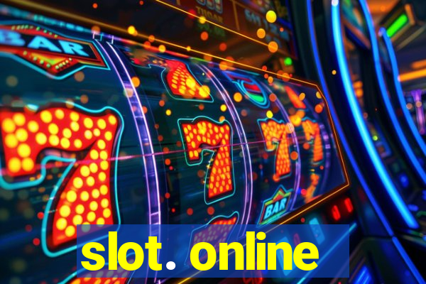 slot. online