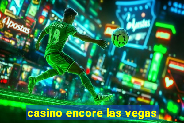 casino encore las vegas