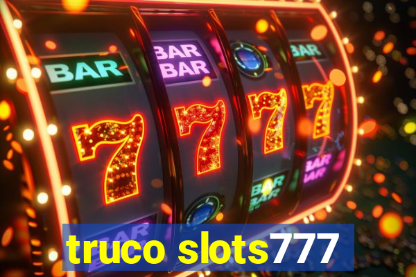 truco slots777