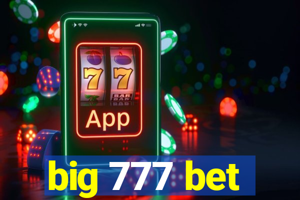 big 777 bet