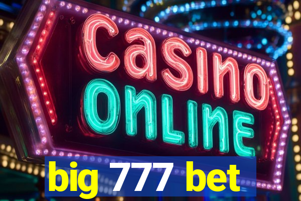 big 777 bet