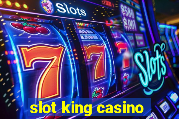 slot king casino