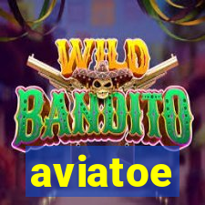 aviatoe