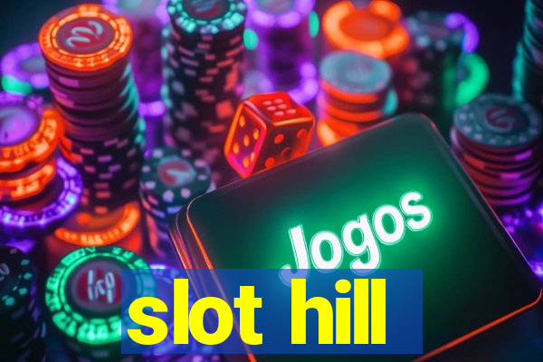 slot hill