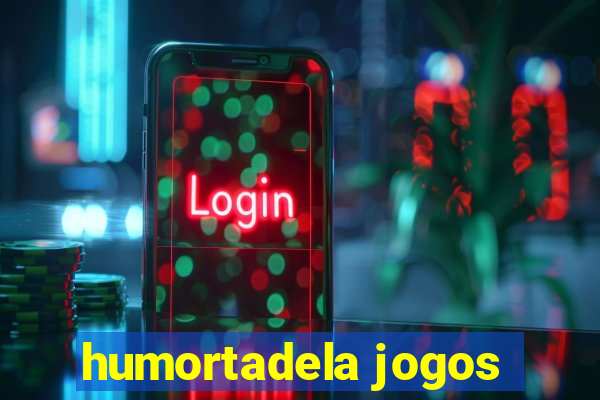 humortadela jogos