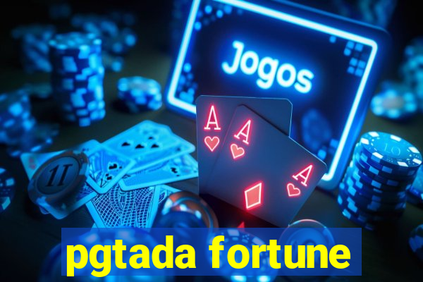 pgtada fortune