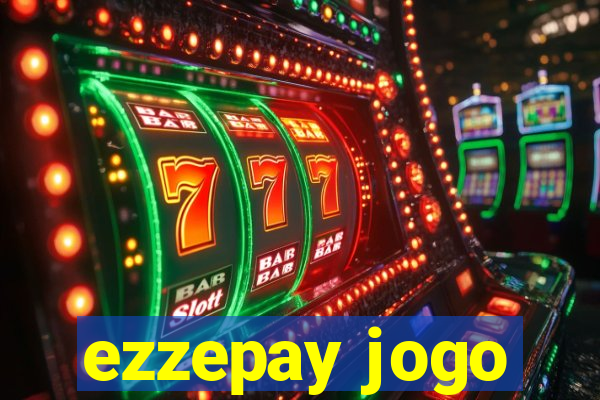 ezzepay jogo