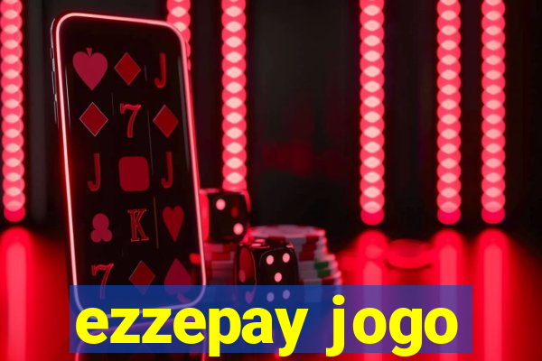 ezzepay jogo