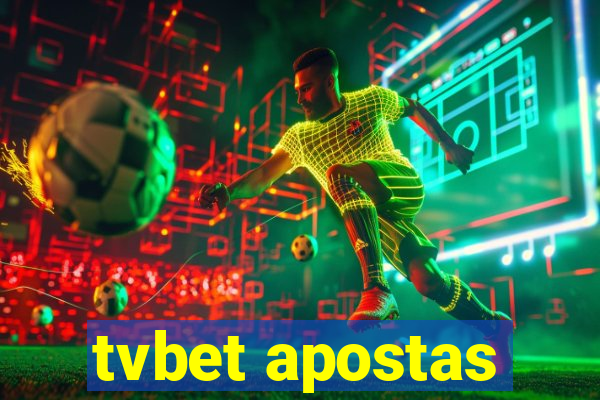 tvbet apostas