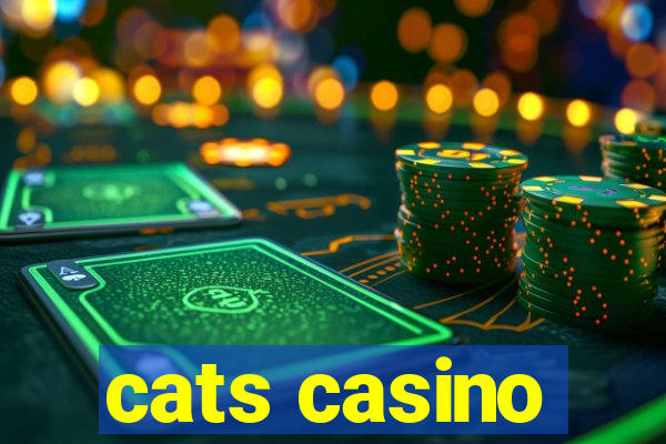 cats casino