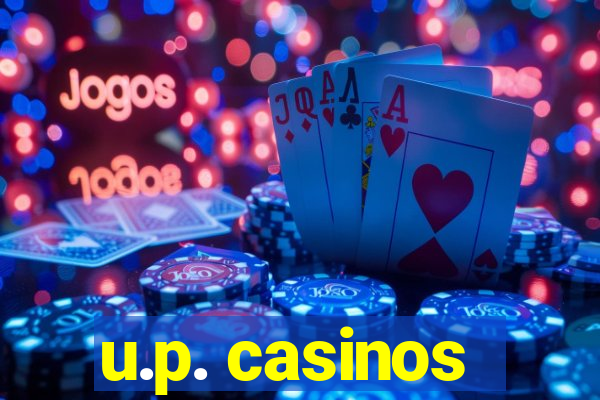 u.p. casinos