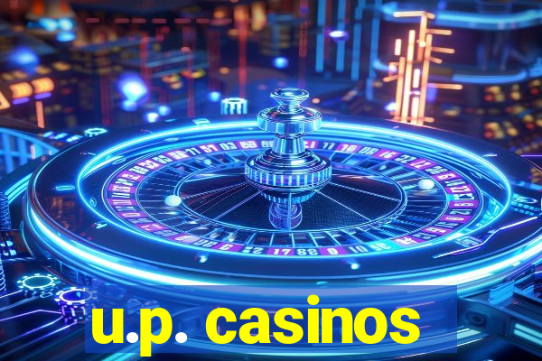 u.p. casinos