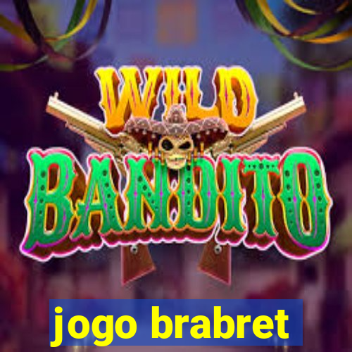 jogo brabret