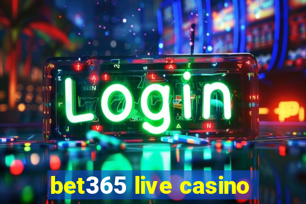 bet365 live casino