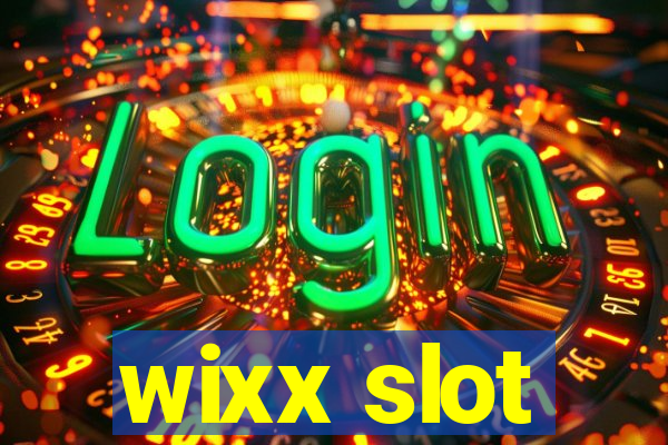 wixx slot