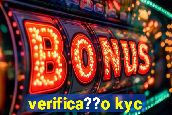 verifica??o kyc