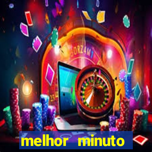 melhor minuto fortune ox