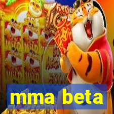 mma beta