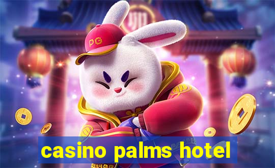 casino palms hotel