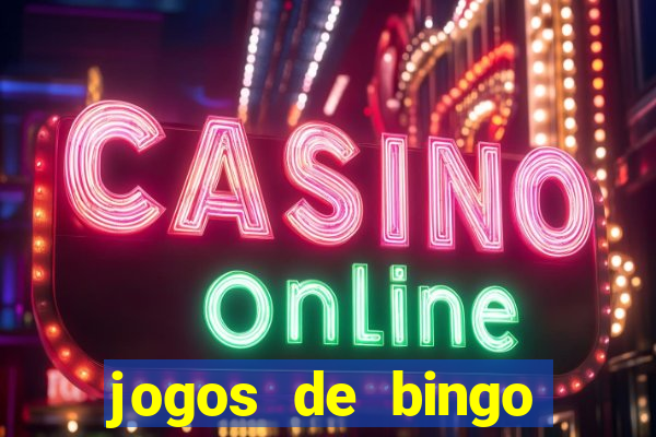 jogos de bingo online valendo dinheiro